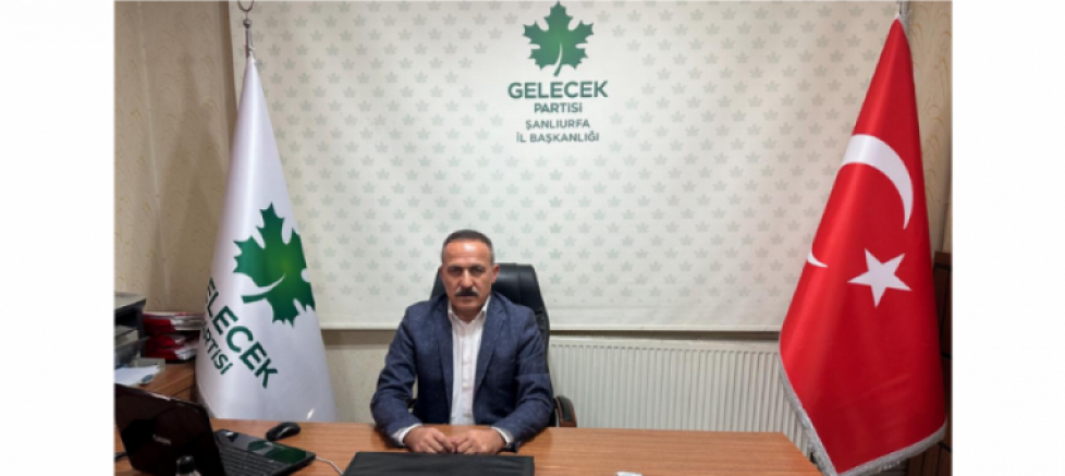 Gelecek Partisi Şanlıurfa İl Başkanı Hidayet Baysal’dan Öğretmenler Günü Mesajı - GÜNDEM - İnternetin Ajansı